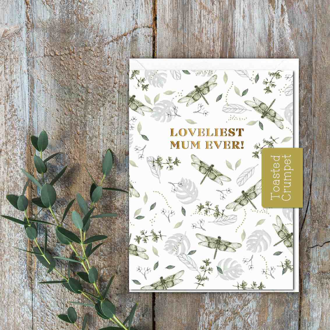 Loveliest Mum Ever Dragonflies Card (Cello-Free)