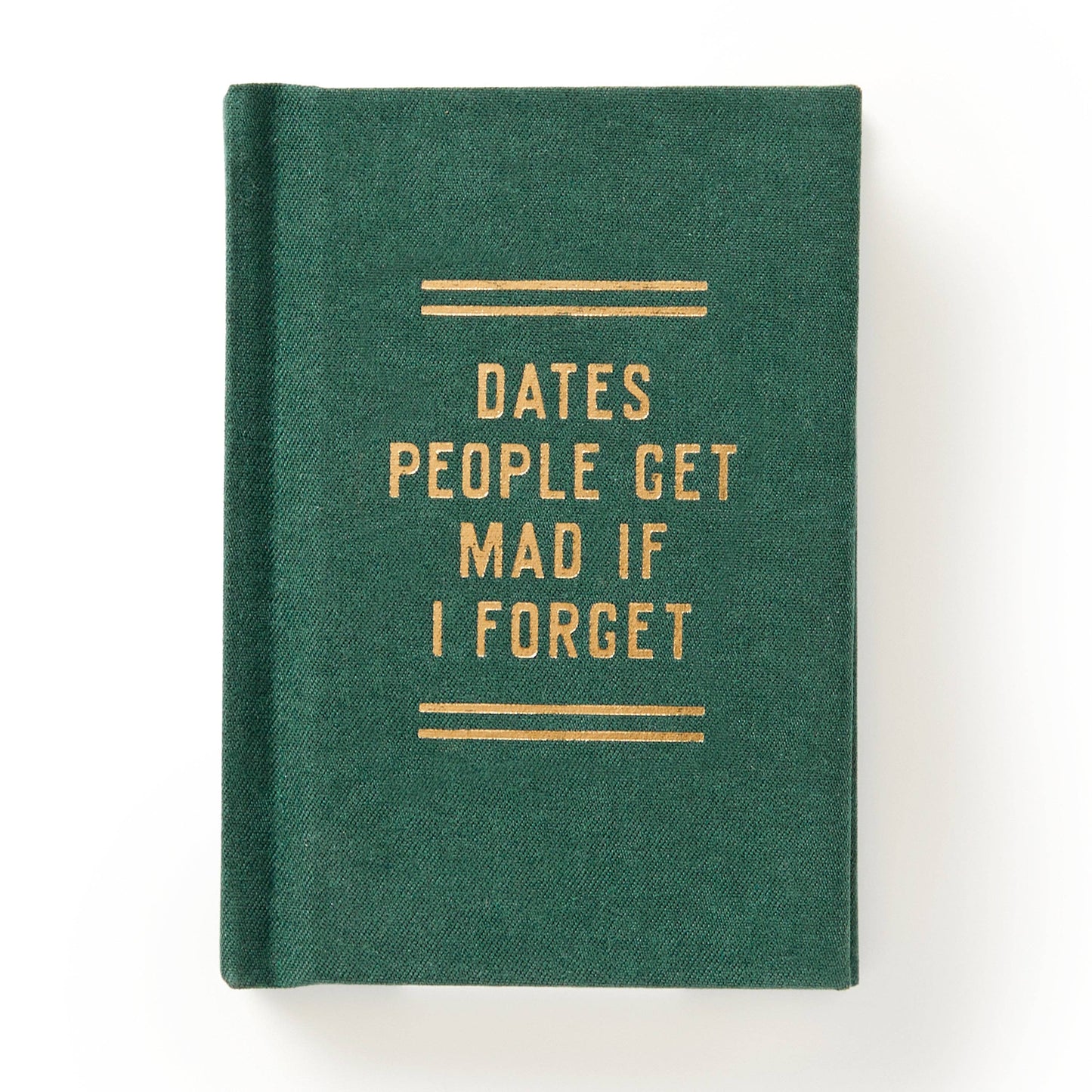 Dates People Get Mad If I Forget Tiny Diary (Diary or Journal)