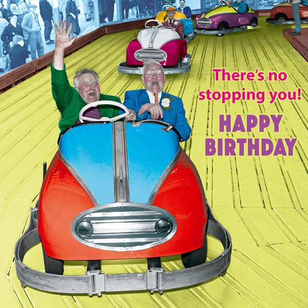 There’s no stopping you - Birthday Card