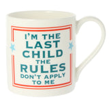 Child Rules Mug - Various designs