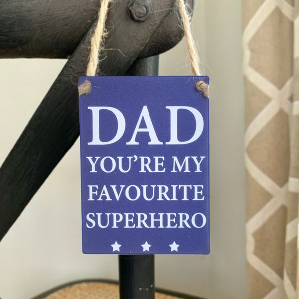 Dad Favourite Superhero Mini Metal Sign