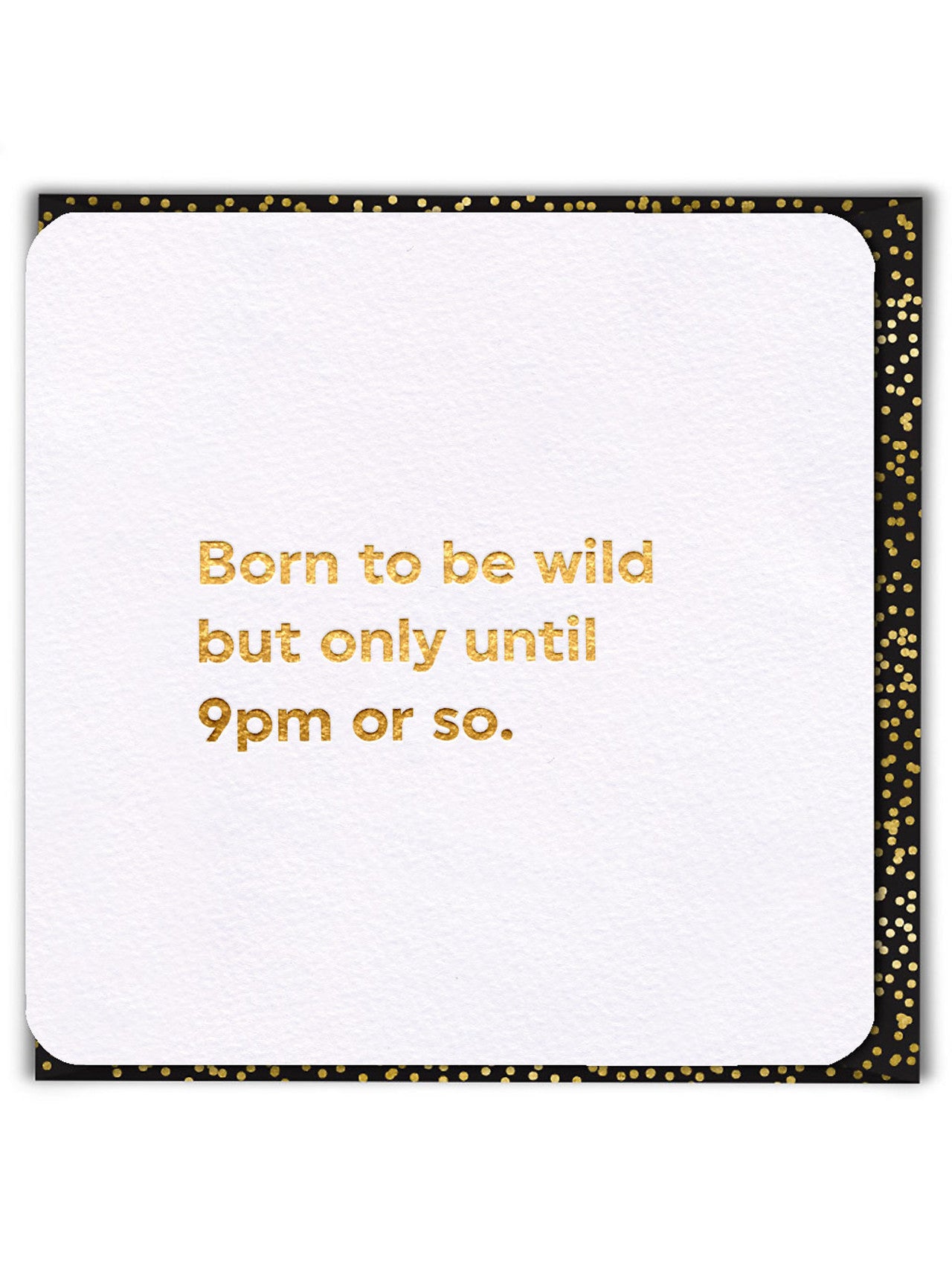 Born to be wild- Birthday Card