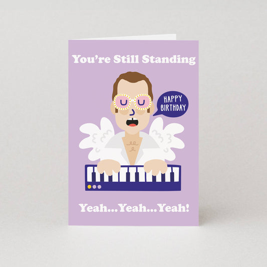 You're Still Standing Birthday Card