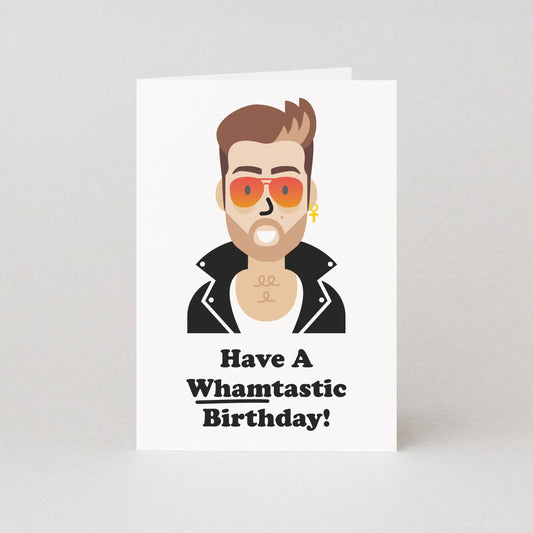 WHAMtastic Birthday Card