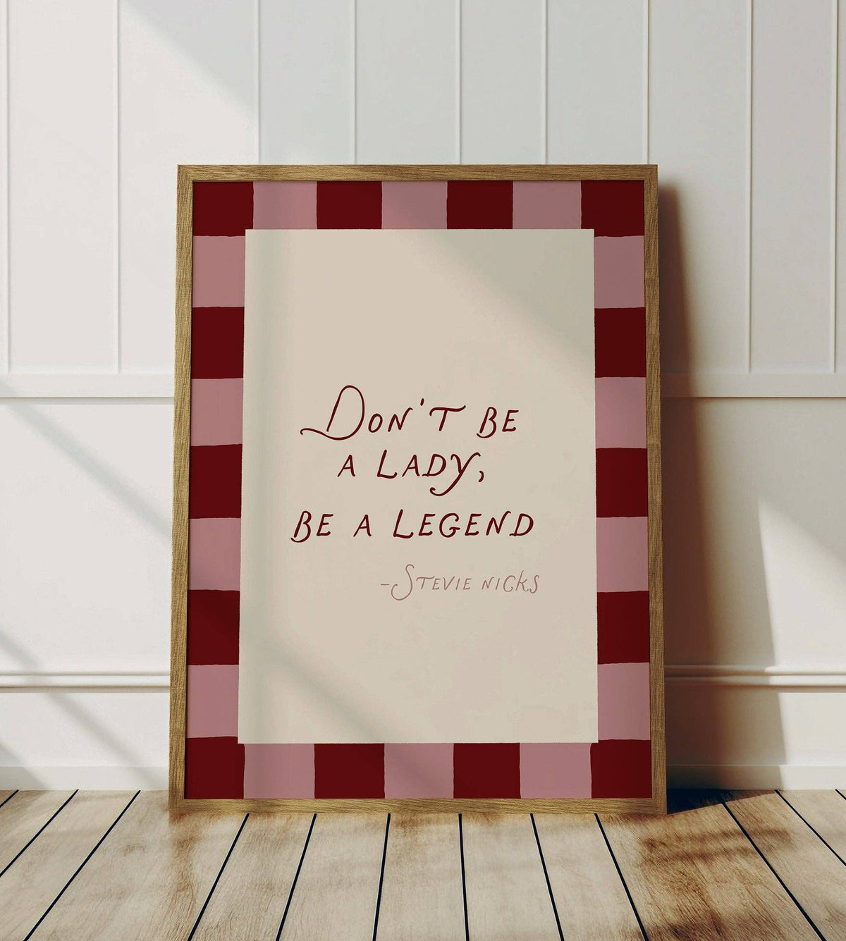 Don't Be A Lady, Be A Legend Print: A5