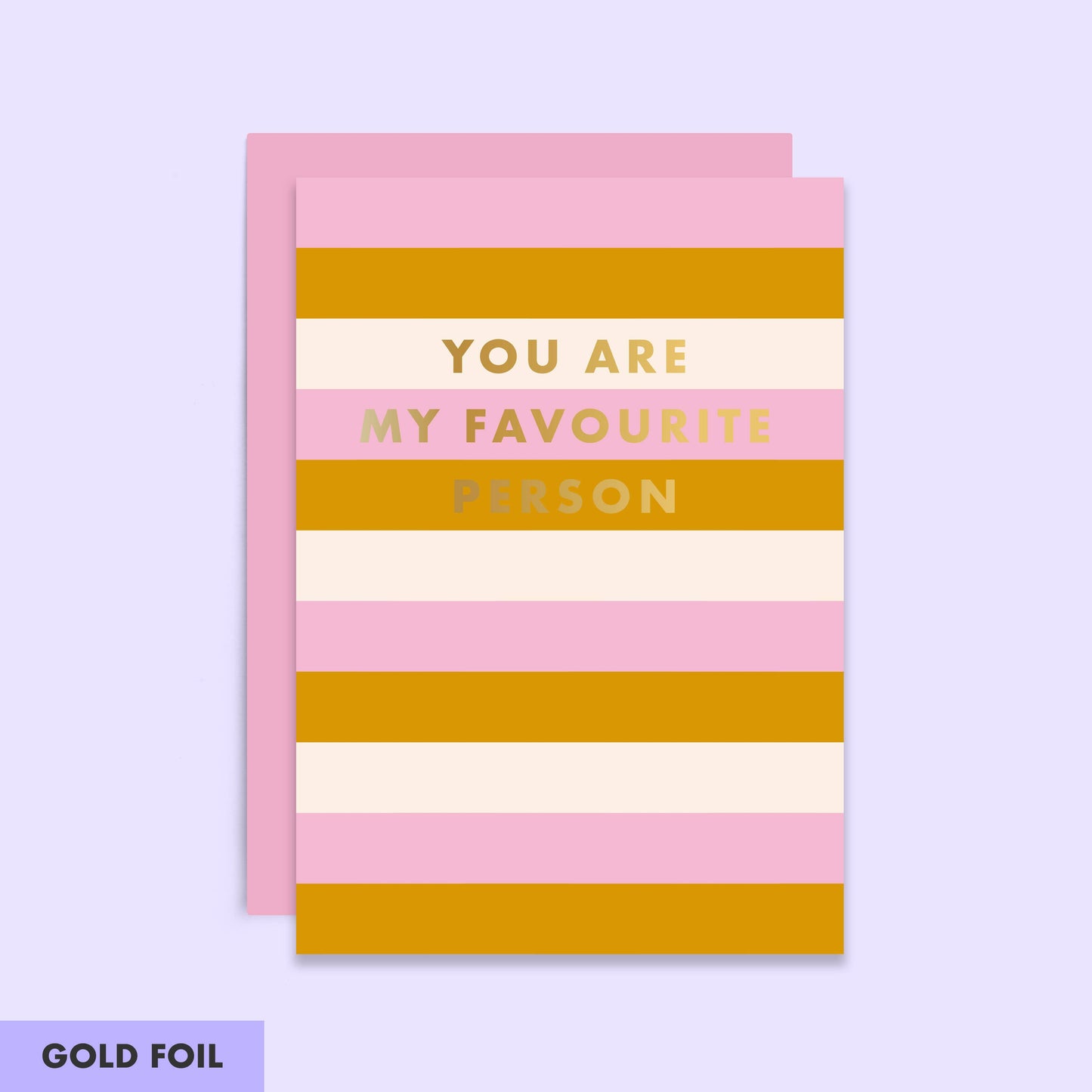 My Favourite Person Striped Card