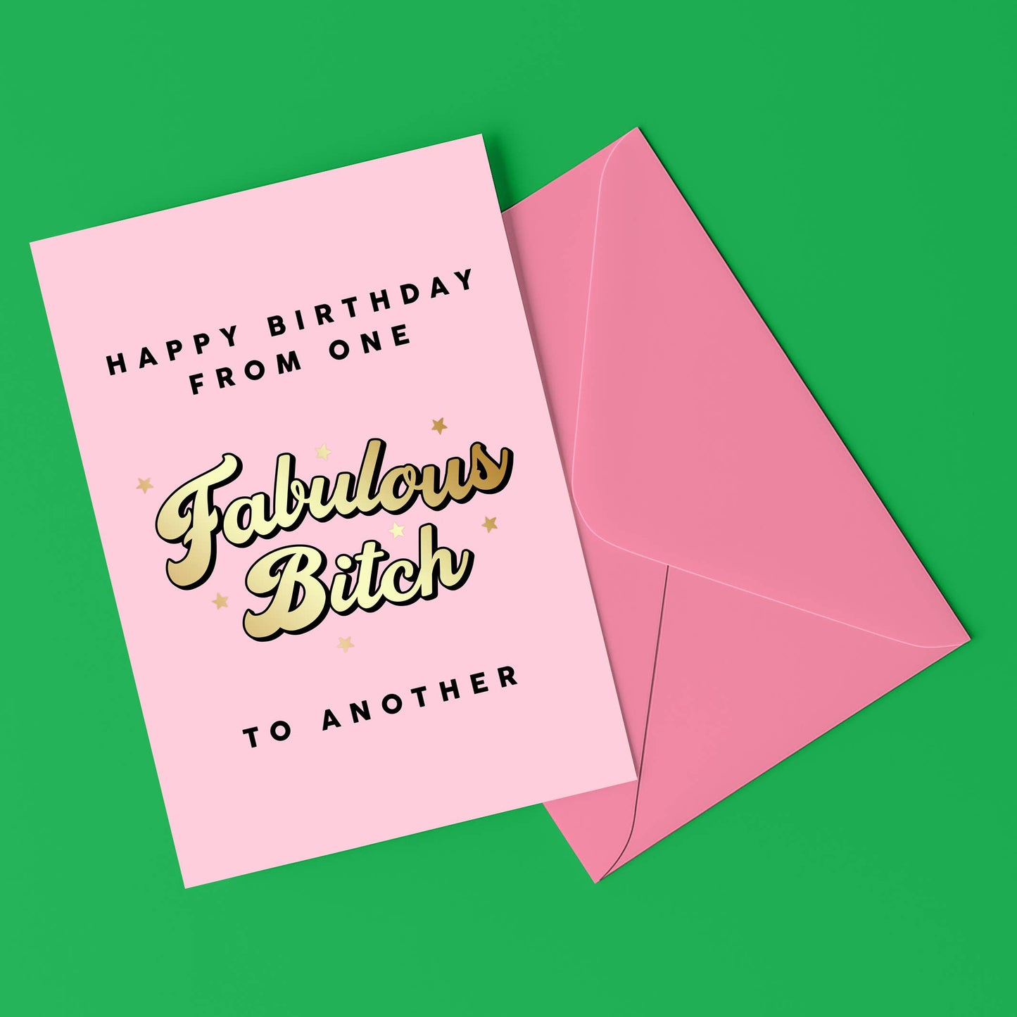 ONE FABULOUS BITCH TO ANOTHER Birthday Card
