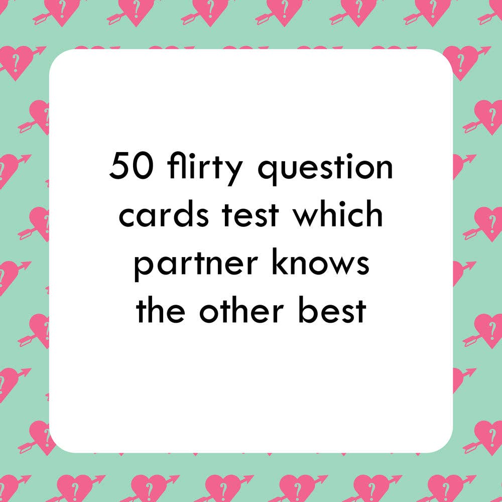 After Dinner Amusements: How Well Do You Know Me? For Couples - 50 Flirty Questions Game