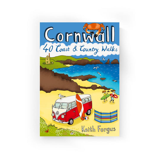 CORNWALL: 40 Coast and Country Walks