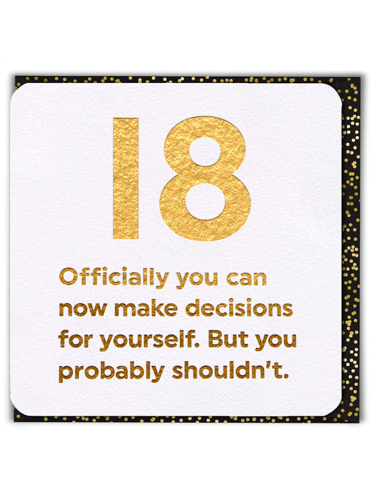 18 Decisions - Birthday Card