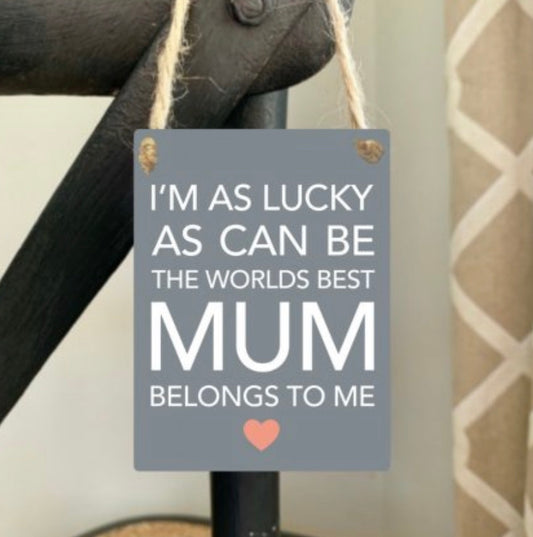 Worlds Best Mum Mini Metal Sign